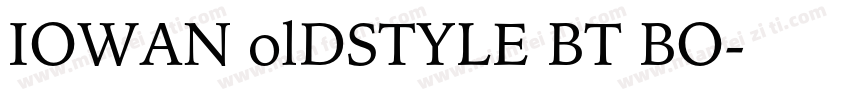 IOWAN olDSTYLE BT BO字体转换